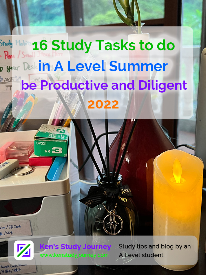 16 Productive and Diligent Study Tasks to do in A Level 2022 Summer