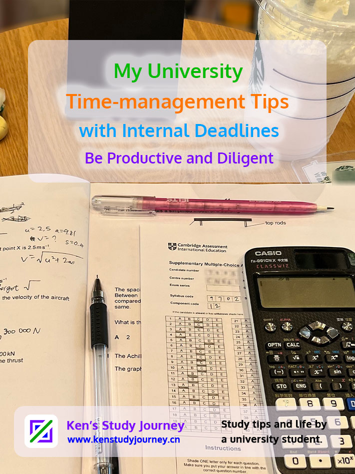 How I Manage Time Effectively at University with Internal Deadlines?